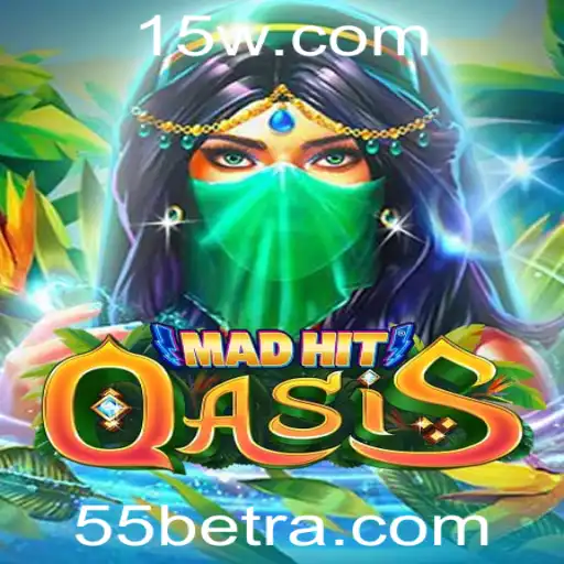 Descubra o Mundo de Aventuras em MadHitOasis e a Magia de 55bet
